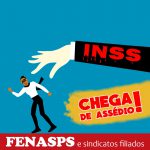 FENASPS REPUDIA O ASSÉDIO MORAL COLETIVO DA DC A CENTENAS DE ASSISTENTES SOCIAIS DO INSS DE TODO BRASIL!